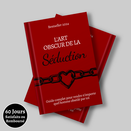 L'art Obscur de la Séduction